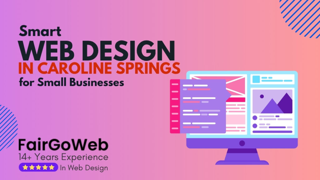 Smart Web Design in Caroline Springs for Small Businesses