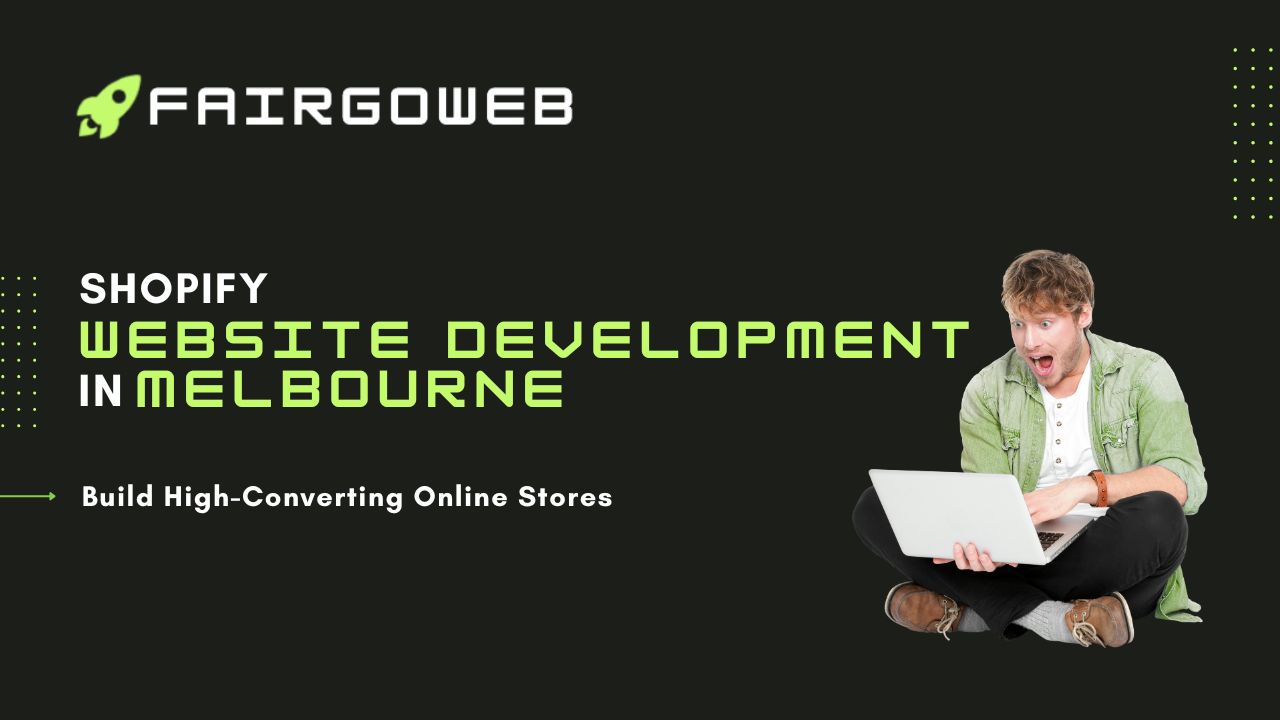 Shopify Website Developer in Melbourne – Build High-Converting Online Stores