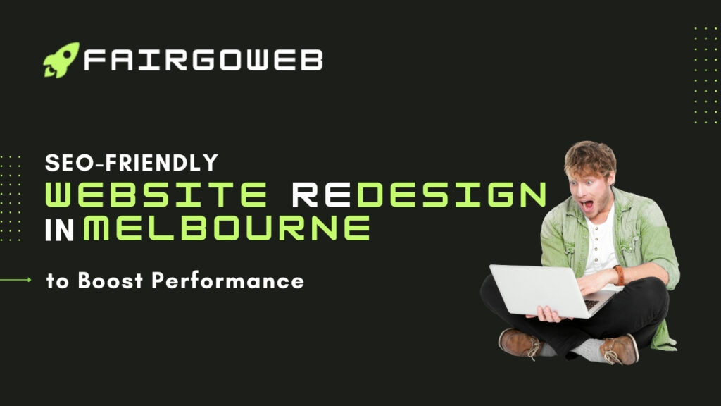 Website Redesign Services in Melbourne to Boost Performance